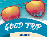 Good Trip México – Notas de toda ocasión en México